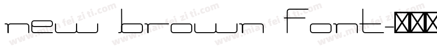 new BROWN font字体转换